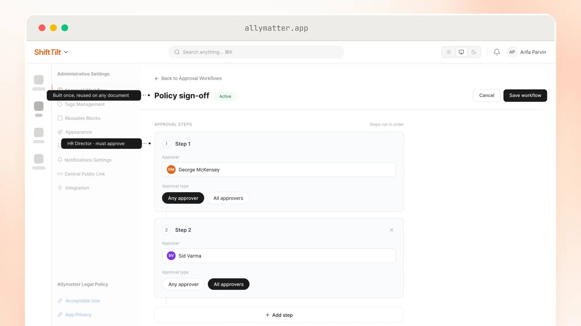 The approval workflow editor for a workflow named Policy sign-off, marked Active, with Step 1 set to Any approver and Step 2 set to All approvers, plus Add step, Cancel and Save workflow buttons. Callouts read Built once, reused on any document and HR Director, must approve.