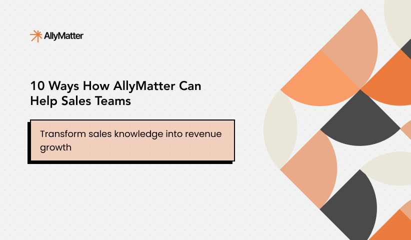 10 Ways How AllyMatter Can Help Sales Teams