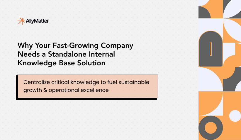 Why Growing Teams Need a Standalone Internal Knowledge Base