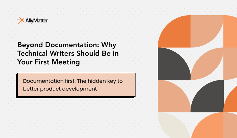 Why Tech Writers Belong in Initial Product Dev Meetings