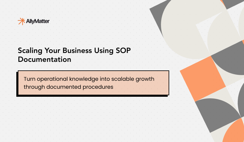Scaling Your Business Using SOP Documentation