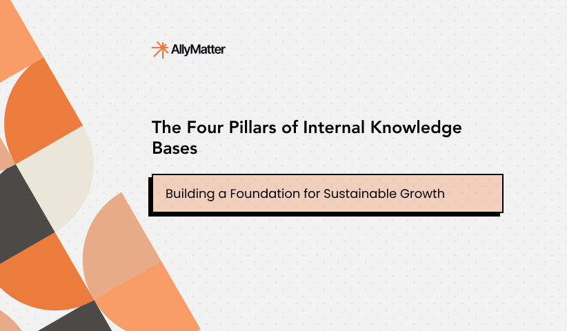 The 4 Critical Pillars of Internal Knowledge Management