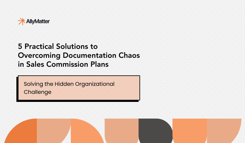 5 Practical Fixes for Sales Commission Documentation Mess