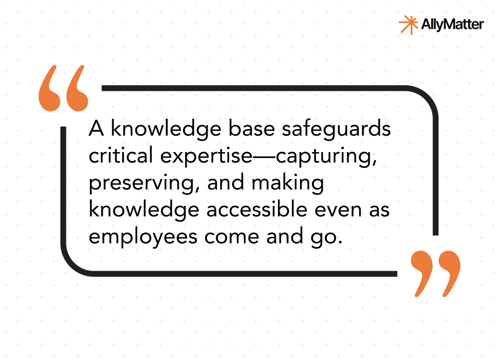 Quote graphic with AllyMatter branding stating "A knowledge base safeguards critical expertise—capturing, preserving, and making knowledge accessible even as employees come and go"