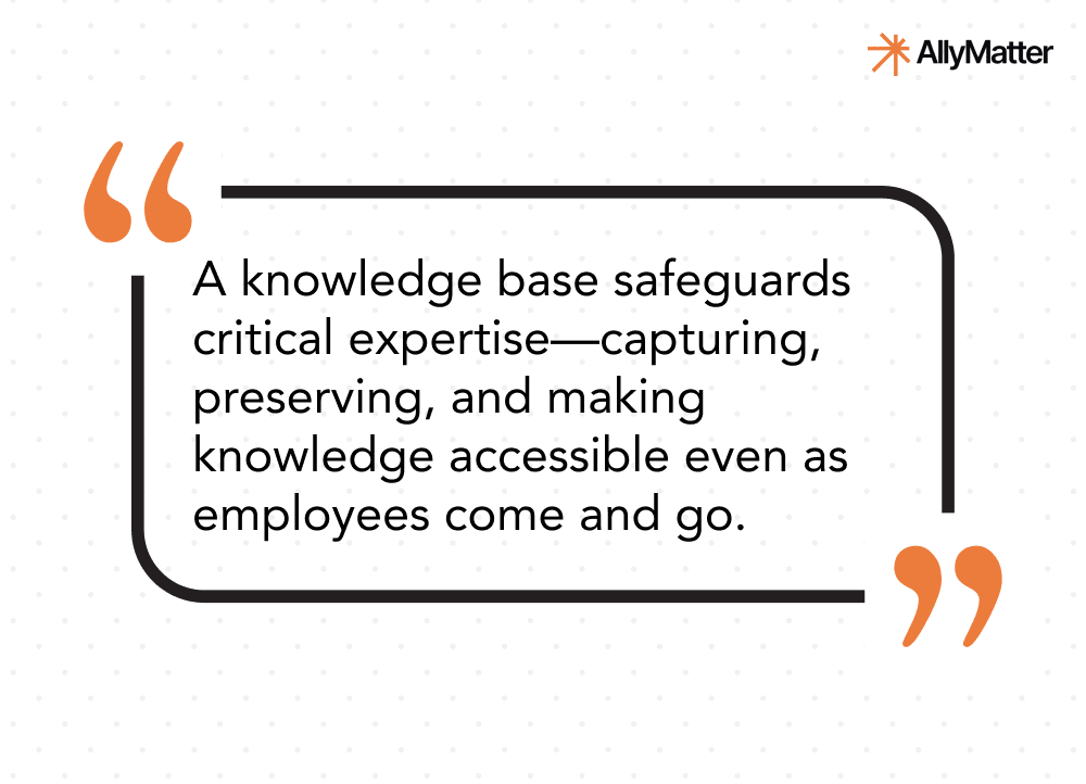 Quote graphic with AllyMatter branding stating "A knowledge base safeguards critical expertise: capturing, preserving, and making knowledge accessible even as employees come and go"