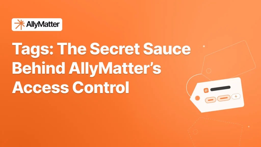 Orange AllyMatter banner with the logo and the headline “Tags: The Secret Sauce Behind AllyMatter’s Access Control” beside an illustrated document tag with a hash symbol and two tag chips. The banner has no subtext line.