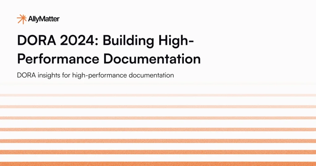 Blog banner featuring AllyMatter branding and title 'DORA 2024: Building High-Performance Documentation' with subtitle about applying DORA insights to internal knowledge management