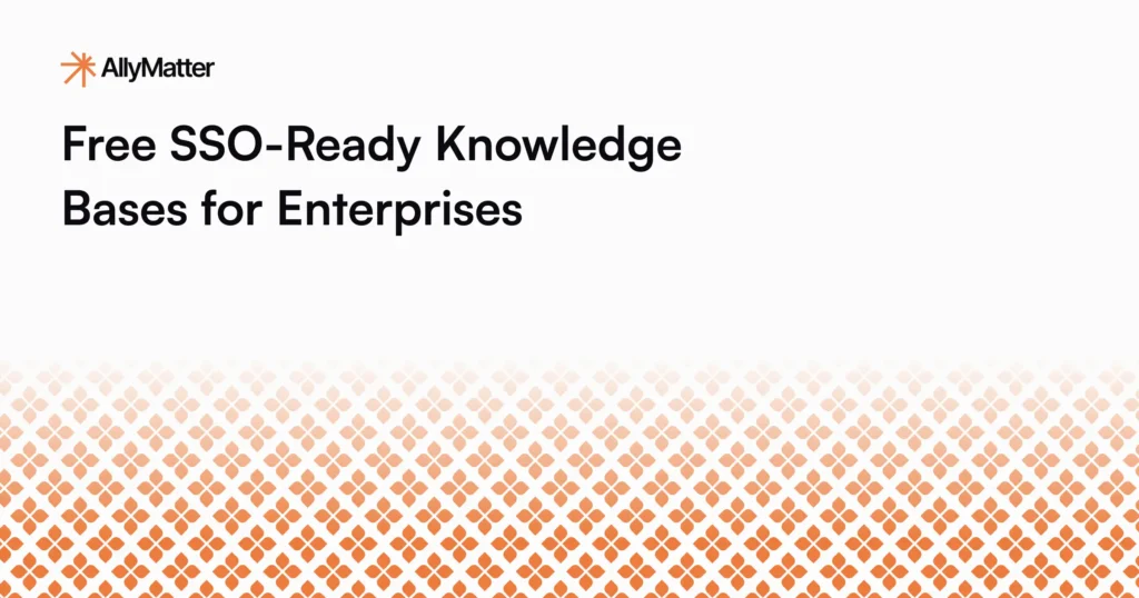 AllyMatter blog header for Free SSO-Ready Knowledge Bases for Enterprise Teams featuring enterprise knowledge base SSO solutions and authentication integration guide