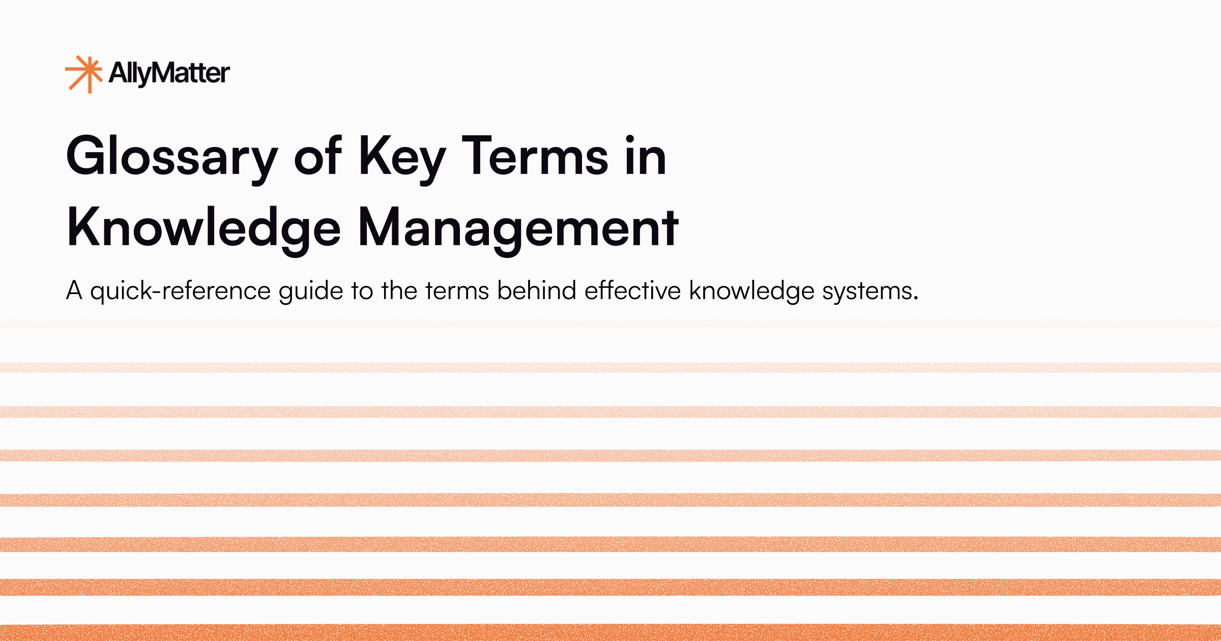 Glossary of Key Terms in Knowledge Management