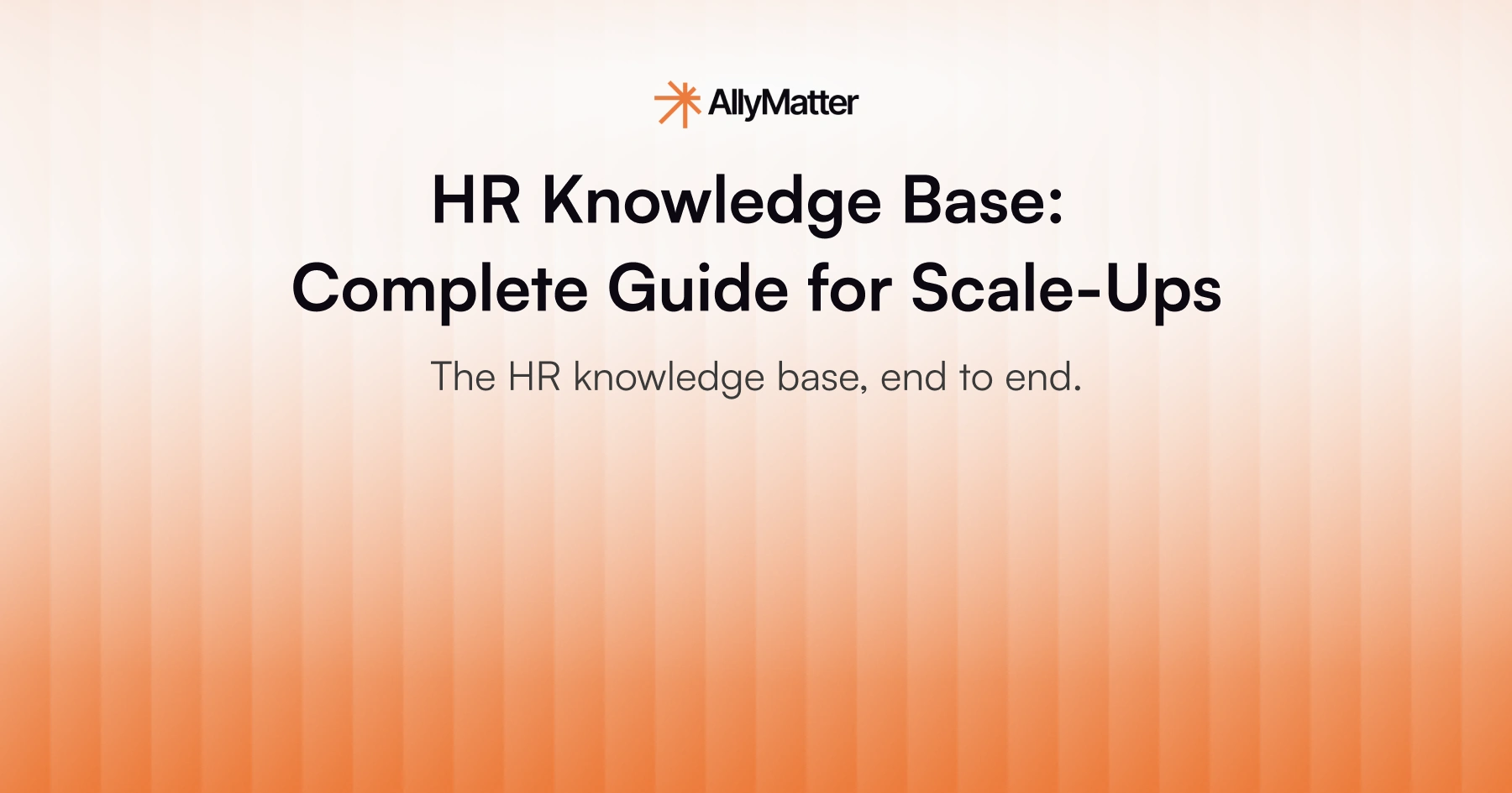 AllyMatter banner for HR knowledge base guide for scale-ups