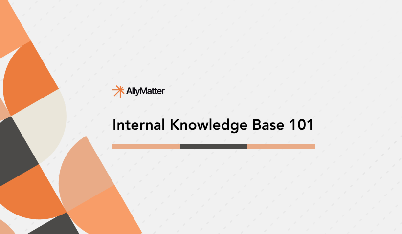 Internal Knowledge Base 101