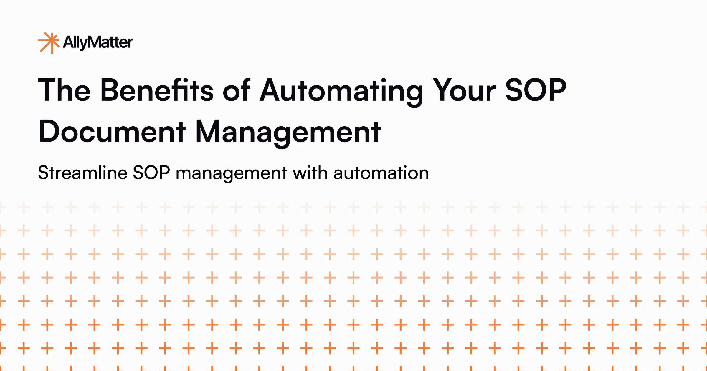 The Benefits of Automating Your SOP Document Management