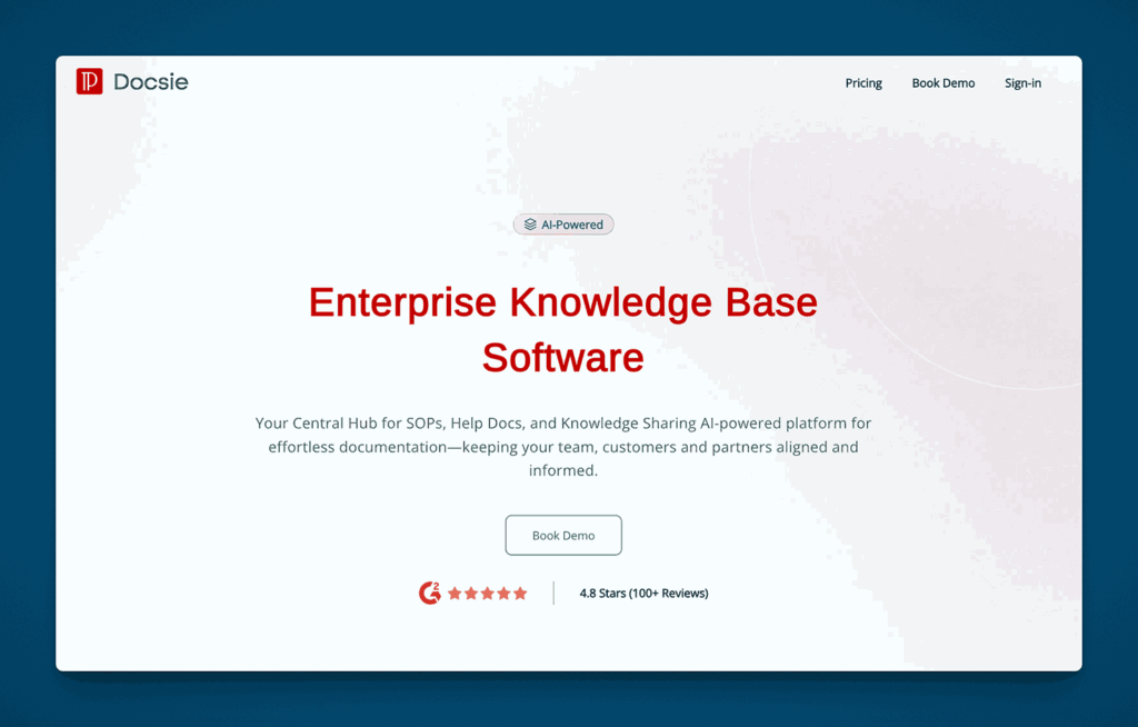 Docsie AI-powered Enterprise Knowledge Base Software for SOPs, help docs, and knowledge sharing with 4.8 stars from 100+ reviews