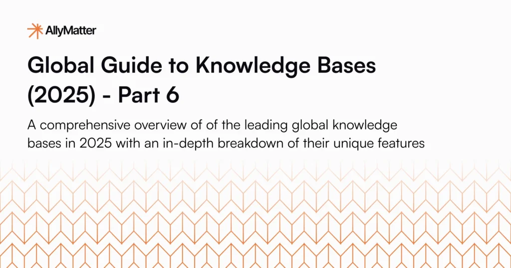 AllyMatter Global Guide to Knowledge Bases (2025) - Part 6 blog banner featuring comprehensive overview of leading global knowledge bases with geometric pattern background and AllyMatter branding