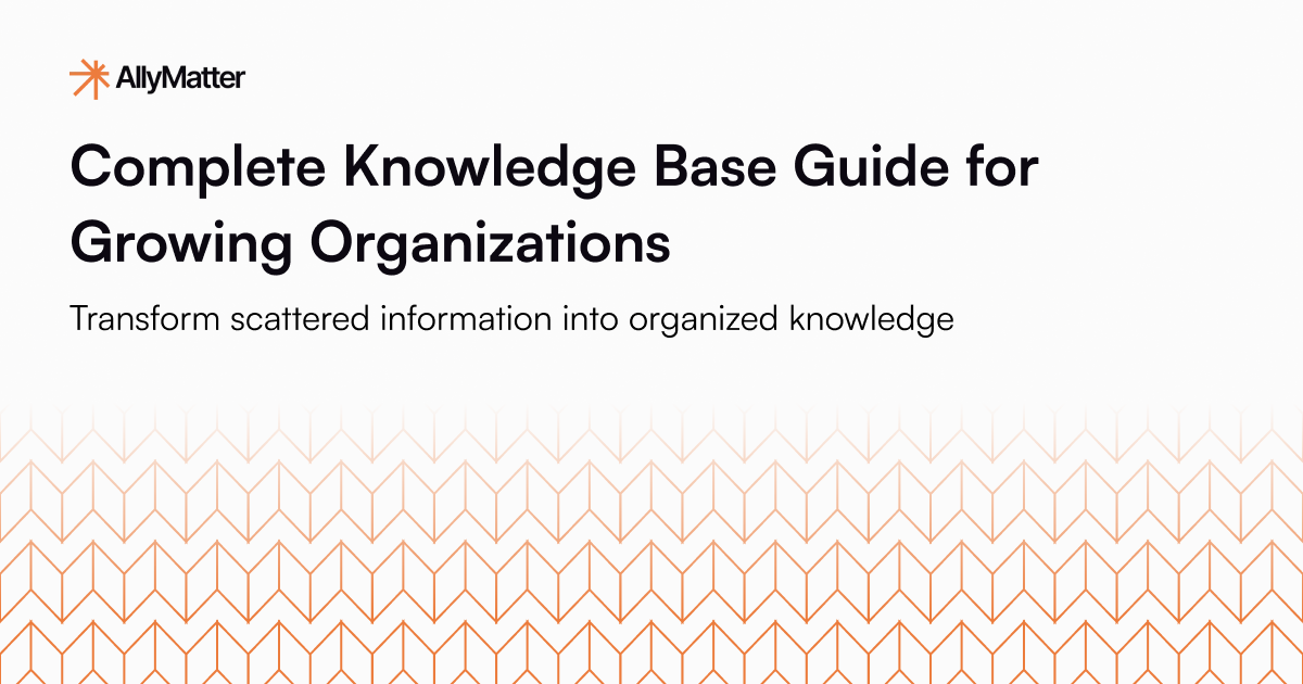 AllyMatter logo with title "Complete Knowledge Base Guide for Growing Organizations" and subtitle "Transform scattered information into organized knowledge" on geometric pattern background