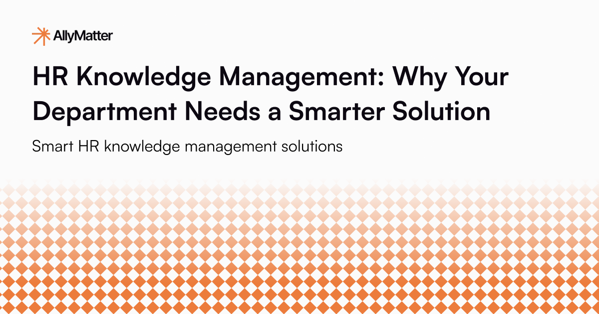 AllyMatter HR knowledge management platform helping departments transform scattered documents into searchable, organized knowledge systems