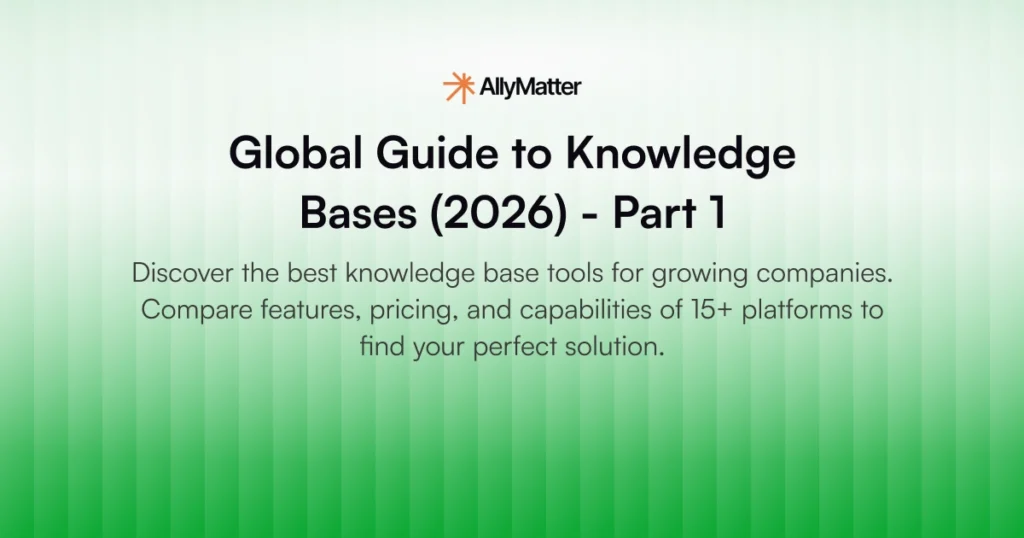 Global knowledge base platforms comparison featuring leading tools for growing companies and enterprise documentation management