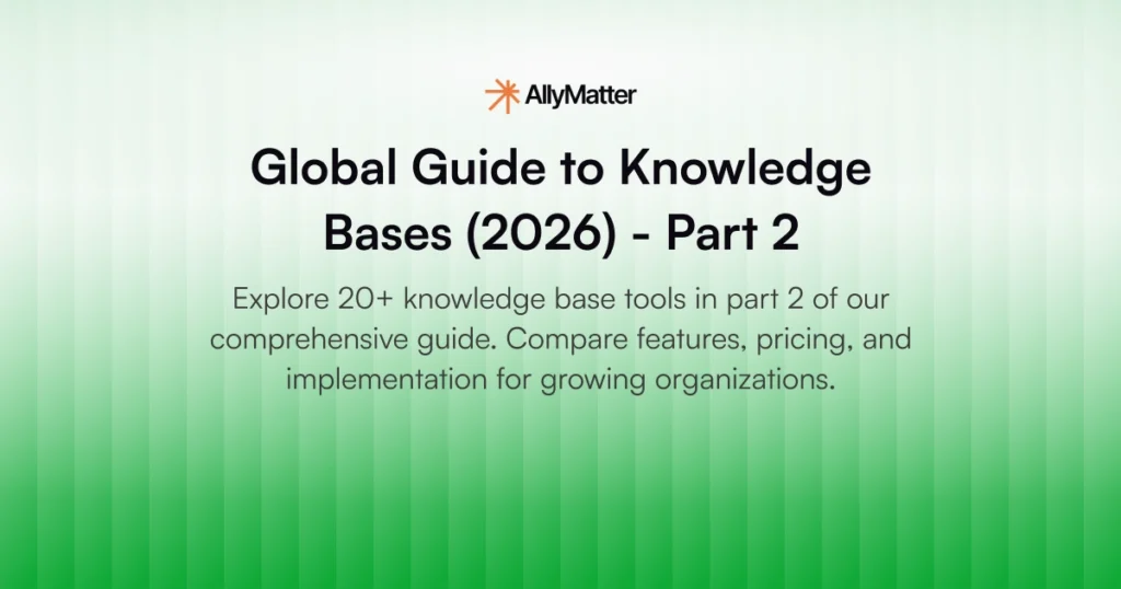Global knowledge base tools comparison part 2 featuring 20+ platforms for enterprise documentation and team collaboration solutions