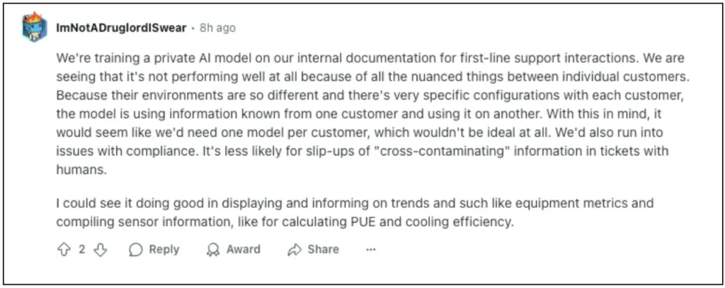 Reddit comment about AI trained on internal documentation performing poorly due to customer-specific configurations causing cross-contamination