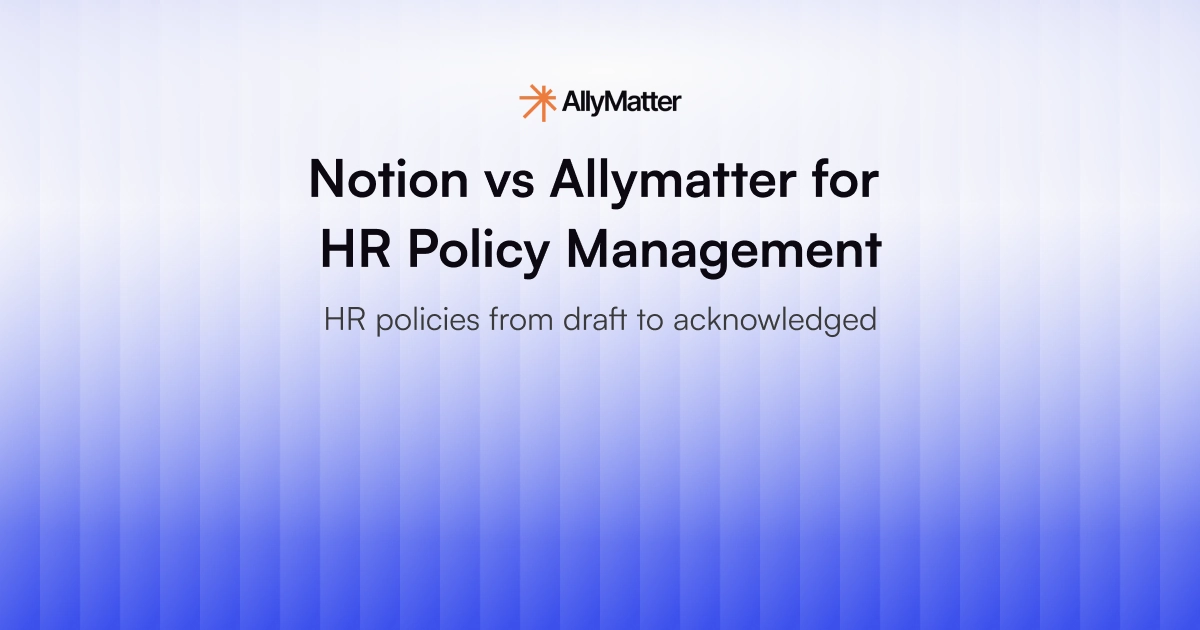 Notion vs AllyMatter for HR Policy Management