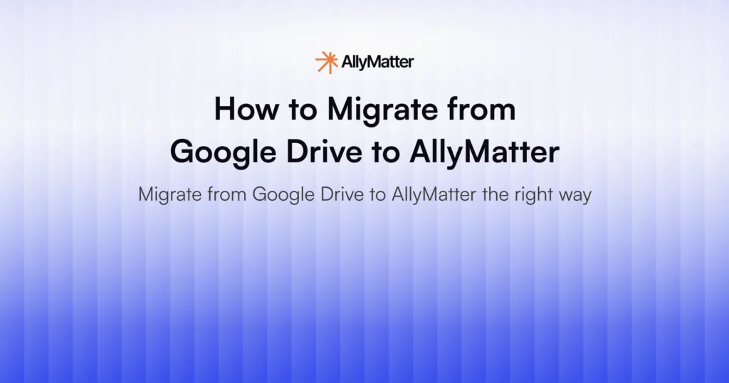 AllyMatter blog banner for the guide on migrating from Google Drive to AllyMatter