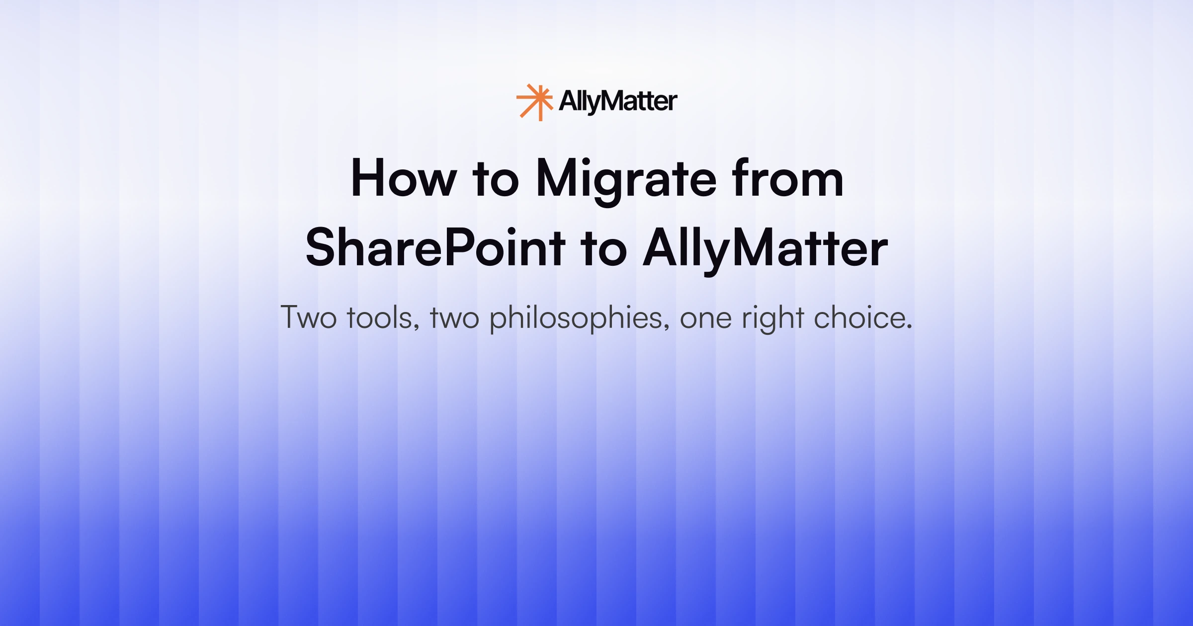How to Migrate from SharePoint to AllyMatter