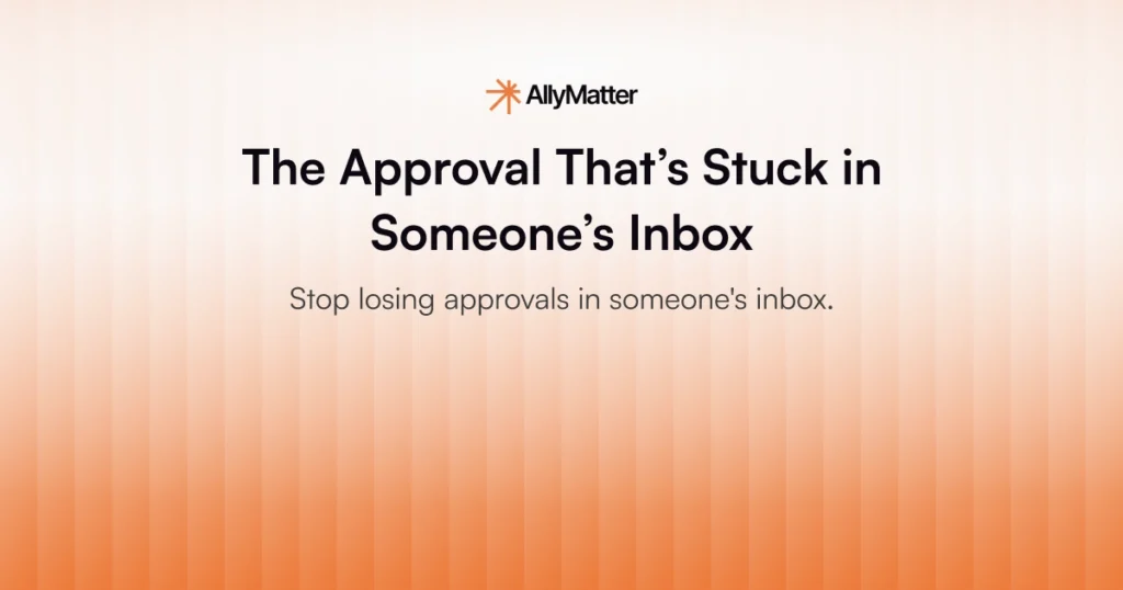 AllyMatter blog banner for an article on document approval workflows, with the text "The approval that's stuck in someone's inbox."